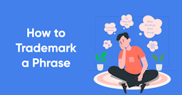 How to Trademark a Phrase | A Complete Guide for 2024