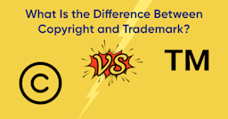 What Is the Difference Between Copyright and Trademarks?